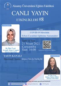 Canlı Yayın Etkinliği #8: COVID-19 Sürecinin Erken Çocukluk Eğitimine Yansımaları
